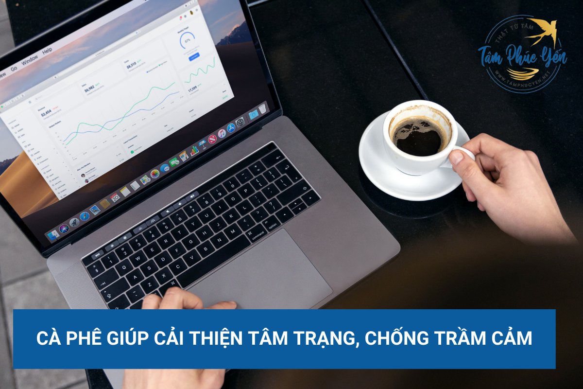 Công dụng của cafe là cải thiện và giúp tinh thần phấn chấn hơn